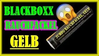 BlackBoxx Jumbo Rauchfackel Gelb Test HyperFrames FULL HD 1080p@50FPS