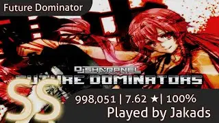 Osu!mania | Jakads | Dj Sharpnel - Future Dominators | 998k | 100% SS #1 LB | SOTW