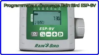 AVIS (2025) : Programmateur d'arrosage Rain Bird ESP-9V. D&Eacute;TAILS ESSENTIELS
