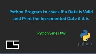 Python Program to Check if a Date is Valid and Print the Incremented Date |@CodingwithShameera1