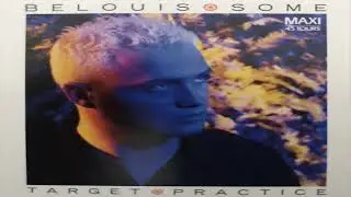 Belouis Some Target practice (Bullseye Mix) (1985) (CD Import)