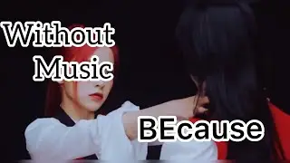 Dreamcatcher(드림캐쳐) 'BEcause' Without Music (#WITHOUTMUSIC)