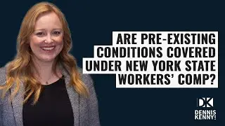 Are Pre-Existing Conditions Covered Under NYS Workers' Compensation?