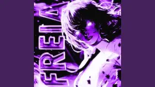 FREIA (Super Slowed)
