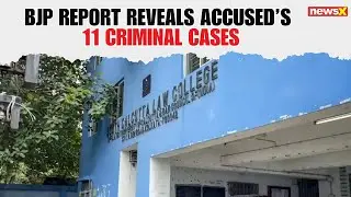 NewsX Accesses BJP Report on Kolkata Law College Gangrape Key Accused Has 11 Cases