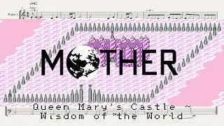 Queen Mary's Castle ~ Wisdom of the World - Mother / EarthBound Beginnings (1989, Famicom) Music