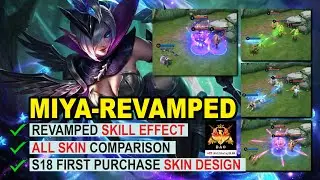 REVAMPED MIYA ALL SKIN COMPARISON 2020 | NEW MIYA S18 FIRST PURCHASE SKIN | Mobile Legends