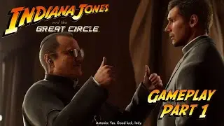 Indiana Jones and the Great Circle | Gameplay (No Commentary) Part 1 🤠