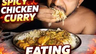 Spicy Chicken Curry Mukbang 🔥 | Full Plate Eating Desi Style @FOODEATINGHUB 