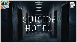 The Suicide Hotel - A Haunting Tale || 4K