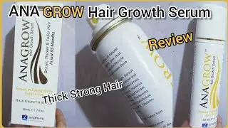 ANA GROW Hair Growth Serum |ana grow serum| JenPharm Product Review