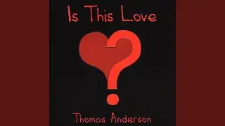 Is This Love
