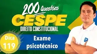 200 Quest&otilde;es CESPE | Exame psicot&eacute;cnico | Dica 119 | Prof. Ricardo Vale