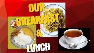 Today our breakfast and lunch- අපේ ගෙදර උදේ කෑම සහ දවල් කෑම