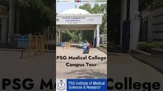 PSG Institute of Medical Science and Research Campus Tour - Seat Matrix - Expected Cut Off 2023