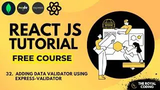 Adding Data Validation using Express Validator | React JS Tutorial for Beginners