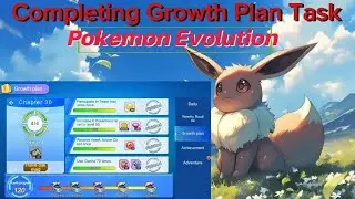Growth Plan Completing Guide/Pokemon Evolution/Chapter 1 To 12