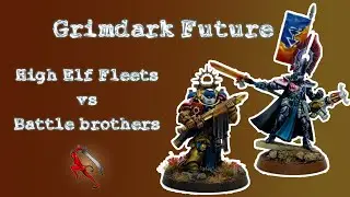 Grimdark Future by One Page Rules Battle Report High Elf Fleets vs Battle Brothers 1500pts