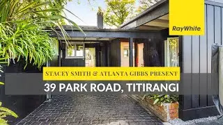 39 Park Road, Titirangi - Stacey Smith & Atlanta Gibbs - Ray White Austar Group