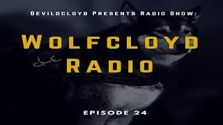 Devildlcloyd - Wolfcloyd Radio #22 Guest Mix: BOLTEDGE (1 Hour Set)