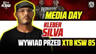 [PL] Kleber SILVA wymienia wszystkich rywali, kt&oacute;rzy wypadali przed KSW 85 i ocenia KIJAŃCZUKA