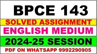 bpce 143 solved assignment 2024-25 | bpce 143 solved assignment in english 2025 | bpce 143 2024-25