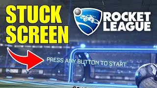 Исправлена ​​ошибка, из-за которой Rocket League зависает на экране &laquo;Нажмите любую кнопку для зап...