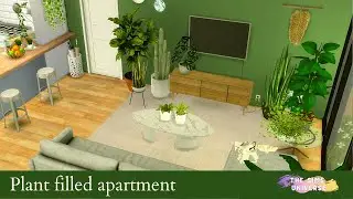 PLANT FILLED APARTMENT | The Sims 4 Interior Speed Build