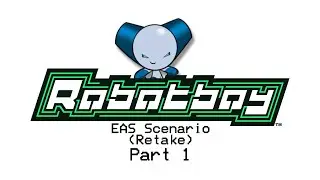 RobotBoy: EAS Scenario (Retake) Part 1