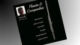 ORAM, Flauta & Companhia (Full Album)