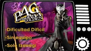 Persona 4 Golden reto SOLO IZANAGI Y SIN EQUIPO (El stream de relleno) #6