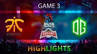 Dota 2:Fnatic vs OG | The Summit 8 |  Semi-Final | Game 3 | Highlights | 18.12.2017