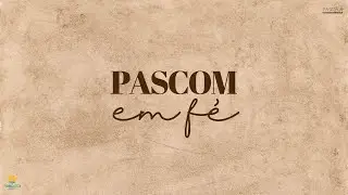 Pacom em f&eacute; - Ep 1, Porque n&atilde;o se diz 