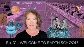 Lesson 1 (Re-Edited Cut) | Welcome to Earth School