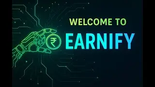 &ldquo;Welcome to EARNIFY 💰 | Where AI Meets Money & Smart Facts 🤖&rdquo;