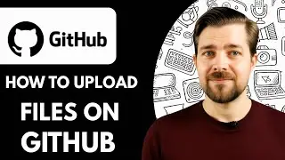 How To Upload Files on Github - 2025 (Step By Step)