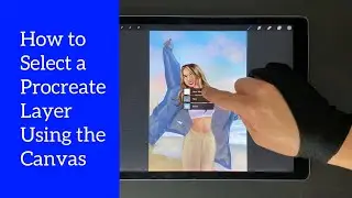 How to Select a Procreate Layer Using the Canvas