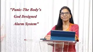 Panic-The Body&rsquo;s God Designed Alarm System | #christwaychurch #pastorannu #youtube #panic #godshelp
