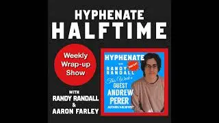 Hyphenate Halftime Andrew Perer