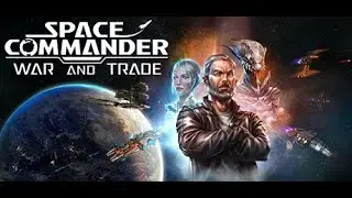 Space Commander War and Trade Прохождение #3. Первый масштабный бой