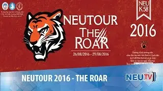 [Trailer] NEUTOUR 2016 - THE ROAR | NEUTV