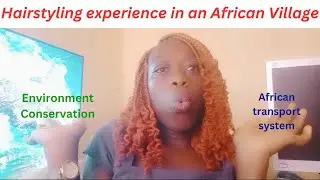 A DAY IN MY LIFE IN AN AFRICAN VILLAGE
