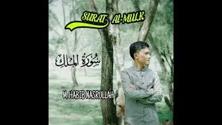 Maqom nahawan full Surat Al Mulk  - M Habib Nasrullah