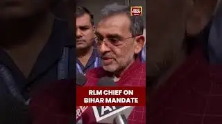 RLM President Speaks on Bihar Mandate | #shorts
