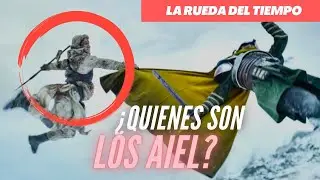La Rueda del Tiempo - ¿QUIENES SON LOS AIEL?