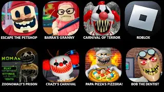 ROBLOX: ESCAPE THE PETSHOP ( FIRST PERSON OBBY ).CARNIVAL OF TERROR OBBY!.BOB THE DENTIST#roblox