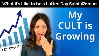 Why Is The Latter-day Saint Church Growing So Fast?