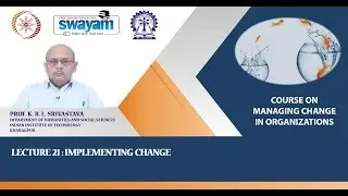 Lecture 21 : Implementing Change