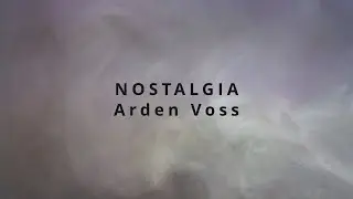 Arden Voss - Nostalgia