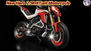 New Hero 2.5R XTunt Motorcycle  shows glimpse of 250cc cool bike, will give competition to KTM!